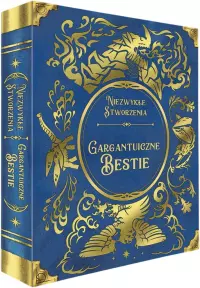 Ilustracja produktu Niezwykłe Stworzenia: Gargantuiczne Bestie